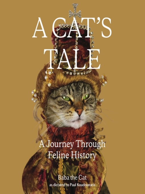 Title details for A Cat's Tale by Dr. Paul Koudounaris - Wait list